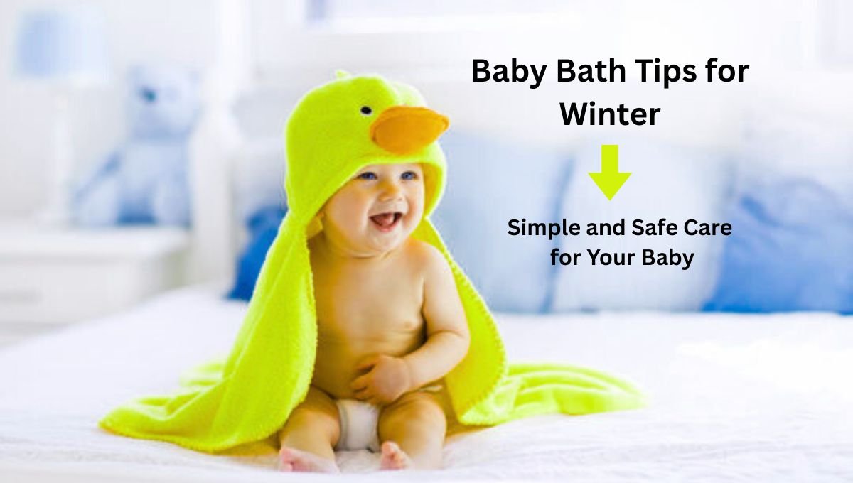 Baby Bath Tips for Winter