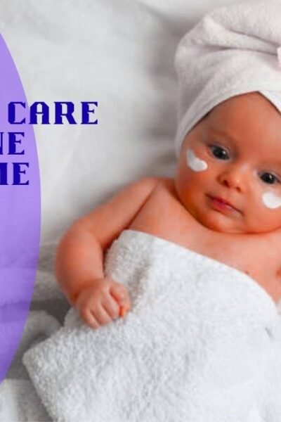 Baby Skin Care Routine at Home