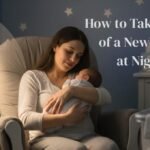 How to Take Care of a Newborn at Night
